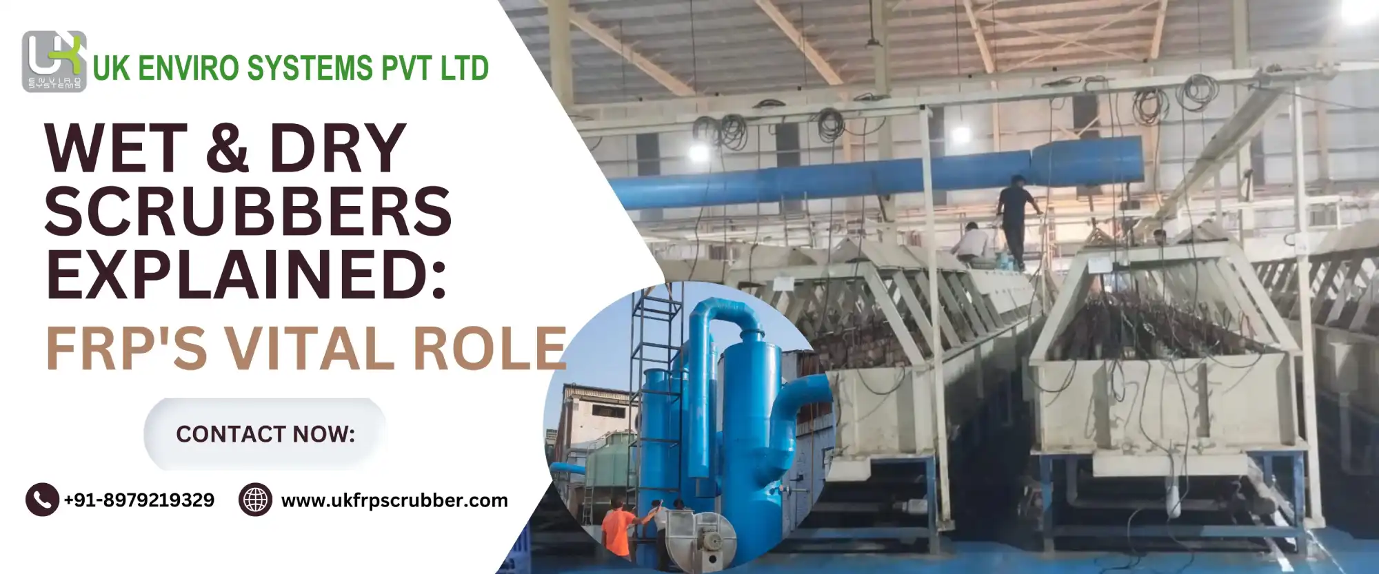 Wet & Dry Scrubbers Explained: FRP’s Vital Role